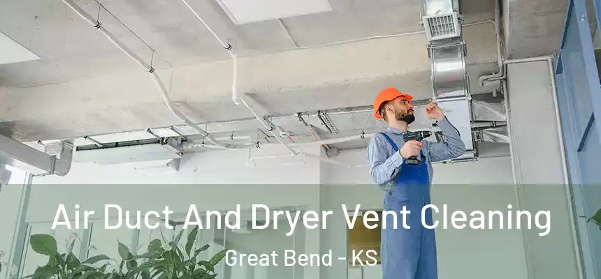  Air Duct And Dryer Vent Cleaning Great Bend - KS